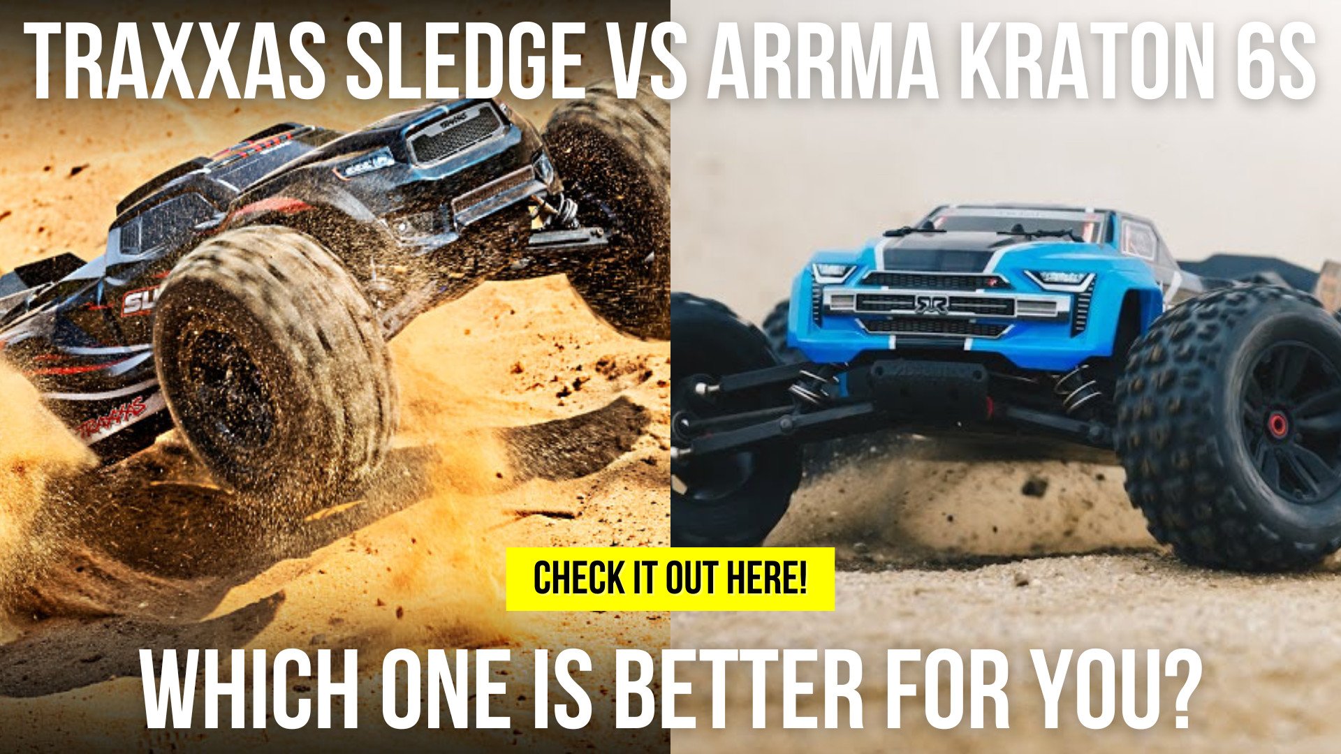Traxxas Sledge VS Arrma Kraton 6s. Which One Is Better For You? House